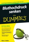 Bluthochdruck senken fur Dummies - Book