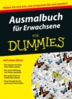 Ausmalbuch fur Erwachsene fur Dummies - Book