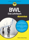 BWL fur Dummies. Das Lehrbuch fur Studium und Praxis - Book