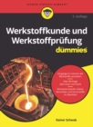 Werkstoffkunde und Werkstoffprufung fur Dummies - Book