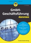 GmbH-Geschaftsfuhrung fur Dummies - Book