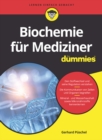 Biochemie fur Mediziner fur Dummies - Book
