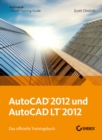 AutoCAD und AutoCAD LT 2012. Das offizielle Trainingsbuch - Book