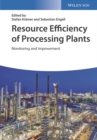 Resource Efficiency of Processing Plants : Monitoring and Improvement - eBook