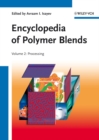 Encyclopedia of Polymer Blends, Volume 2 : Processing - eBook