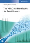 The HPLC-MS Handbook for Practitioners - eBook