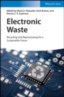 Electronic Waste : Recycling and Reprocessing for a Sustainable Future - eBook