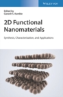 2D Functional Nanomaterials : Synthesis, Characterization, and Applications - eBook