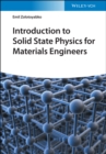 Introduction to Solid State Physics for Materials Engineers - eBook