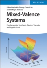 Mixed-Valence Systems : Fundamentals, Synthesis, Electron Transfer, and Applications - eBook