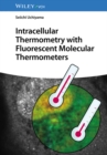 Intracellular Thermometry with Fluorescent Molecular Thermometers - eBook