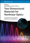 Two-Dimensional Materials for Nonlinear Optics : Fundamentals, Preparation Methods, and Applications - eBook