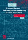 Kommentar zur Schiedsgerichtsordnung fur das Bauwesen : Einschlielich Anlagenbau (SGO Bau) - Book
