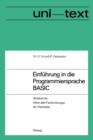 Einfuhrung in Die Programmiersprache Basic : Anleitung Zum Selbststudium - Book