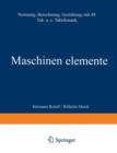 Maschinen Elemente : Normung Berechnung Gestaltung - Book