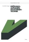Prufungsaufgaben Maschinentechnik - Book