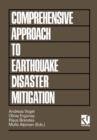A Comprehensive Approach to Earthquake Disaster Mitigation - Book