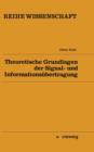 Theoretische Grundlagen Der Signal- Und Informationsubertragung - Book