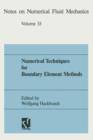 Numerical Techniques for Boundary Element Methods : Proceedings of the Seventh Gamm Seminar, Kiel, January 25-27, 1991 - Book