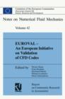 Euroval - a European Initiative on Validation of Cfd Codes - Book