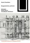Baugeschichte Politisch : Schinkel, Stadt Berlin, Preussische Schlosser - Book