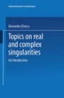 Topics on Real and Complex Singularities - Book