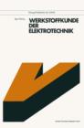 Werkstoffkunde Der Elektrotechnik - Book