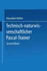 Technisch-Naturwissenschaftlicher Pascal-Trainer - Book