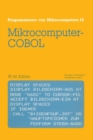 Mikrocomputer-COBOL : Einfuhrung in Die Dialog-Orientierte Cobol-Programmierung Am Mikrocomputer - Book