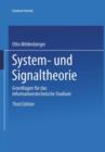 System- Und Signaltheorie : Grundlagen Fur Das Informationstechnische Studium - Book