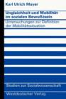 Ungleichheit und Mobilitat im Sozialen Bewusstsein - Book