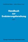 Handbuch Zur Evaluierungsforschung : Band 1 - Book