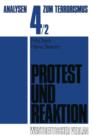 Protest Und Reaktion - Book