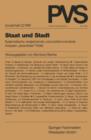 Staat Und Stadt : Systematische, Vergleichende Und Problemorientierte Analysen "dezentraler" Politik - Book