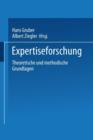 Expertiseforschung : Theoretische Und Methodische Grundlagen - Book