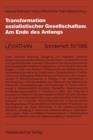 Transformation Sozialistischer Gesellschaften: Am Ende Des Anfangs - Book