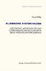 Allgemeine Systemtheorie : Geschichte, Methodologie Und Sozialwissenschaftliche Heuristik Eines Wissenschaftsprogramms - Book