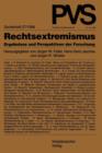 Rechtsextremismus : Ergebnisse Und Perspektiven Der Forschung - Book