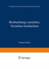 Beobachtung Verstehen, Verstehen Beobachten : Perspektiven Einer Konstruktivistischen Hermeneutik - Book