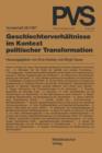 Geschlechterverhaltnisse Im Kontext Politischer Transformation - Book