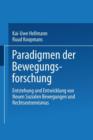 Paradigmen Der Bewegungsforschung - Book