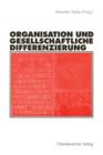 Organisation Und Gesellschaftliche Differenzierung - Book