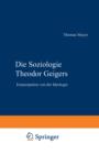 Die Soziologie Theodor Geigers : Emanzipation von der Ideologie - Book
