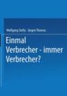 Einmal Verbrecher -- Immer Verbrecher? - Book