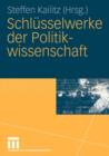 Schlusselwerke Der Politikwissenschaft - Book