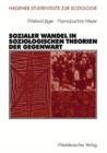 Sozialer Wandel in Soziologischen Theorien der Gegenwart - Book