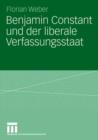 Benjamin Constant und der Liberale Verfassungsstaat - Book
