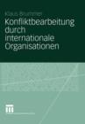 Konfliktbearbeitung durch Internationale Organisationen - Book