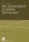 Wie Demokratisch ist Direkte Demokratie? - Book
