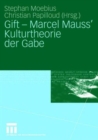 Gift - Marcel Mauss' Kulturtheorie der Gabe - Book